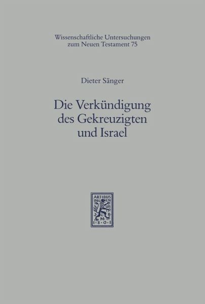 Die Verkündigung des Gekreuzigten und Israel (eBook, PDF)