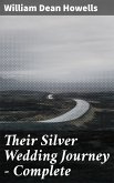 Their Silver Wedding Journey — Complete (eBook, ePUB)