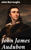 John James Audubon (eBook, ePUB)