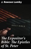 The Expositor's Bible: The Epistles of St. Peter (eBook, ePUB)