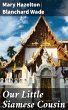 Our Little Siamese Cousin (eBook, ePUB) - Bild 1