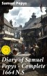 Diary of Samuel Pepys - Complete 1664... - Bild 1
