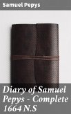 Diary of Samuel Pepys — Complete 1664 N.S (eBook, ePUB)