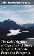 The Gold Diggings of Cape Horn: A Study... - Bild 1