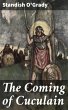 The Coming of Cuculain (eBook, ePUB) - Bild 1
