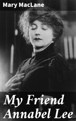 My Friend Annabel Lee (eBook, ePUB) - MacLane, Mary