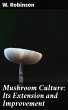 Mushroom Culture: Its Extension and... - Bild 1