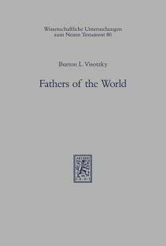Fathers of the World (eBook, PDF) - Visotzky, Burton L.