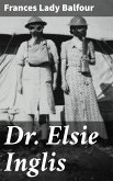 Dr. Elsie Inglis (eBook, ePUB)