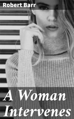 A Woman Intervenes (eBook, ePUB) - Barr, Robert