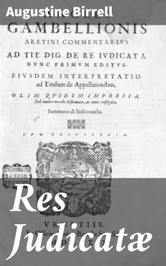 Res Judicatæ (eBook, ePUB) - Birrell, Augustine