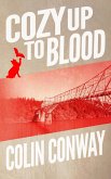 Cozy Up to Blood (The Cozy Up Series, #3) (eBook, ePUB)