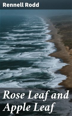 Rose Leaf and Apple Leaf (eBook, ePUB) - Rodd, Rennell
