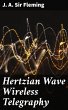 Hertzian Wave Wireless Telegraphy... - Bild 1