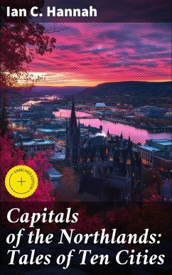Cover Capitals of the Northlands: Tales of Ten Cities (eBook, ePUB)