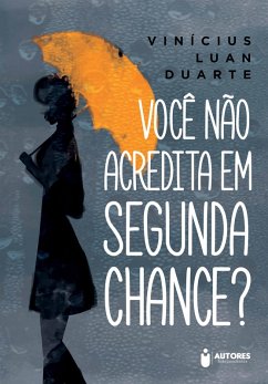 Cover Você Não Acredita em Segunda Chance? (eBook, ePUB)