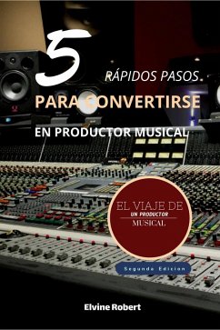 Cover 5 rápidos pasos para convertirse en productor musical (eBook, ePUB)