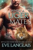 When a Liger Mates (A Lion's Pride, #10) (eBook, ePUB)