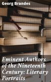 Eminent Authors of the Nineteenth Century: Literary Portraits (eBook, ePUB)