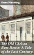 The Old Chelsea Bun-House: A Tale of... - Bild 1