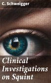 Clinical Investigations on Squint (eBook, ePUB)