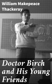 Doctor Birch and His Young Friends (eBook, ePUB)
