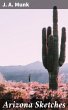 Arizona Sketches (eBook, ePUB) - Bild 1
