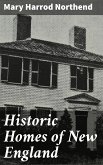 Historic Homes of New England (eBook, ePUB)