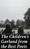 The Children's Garland from the Best Poets (eBook, ePUB)