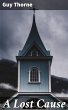 A Lost Cause (eBook, ePUB) - Bild 1