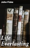 Life Everlasting (eBook, ePUB)