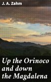 Up the Orinoco and down the Magdalena (eBook, ePUB)