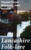 Lancashire Folk-lore (eBook, ePUB)