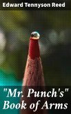 &quote;Mr. Punch's&quote; Book of Arms (eBook, ePUB)