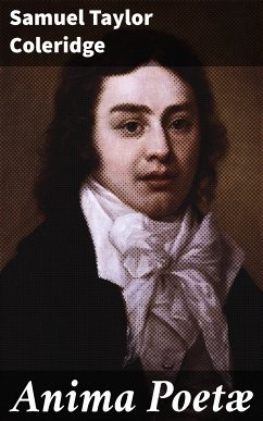 Anima Poetæ (eBook, ePUB) - Coleridge, Samuel Taylor