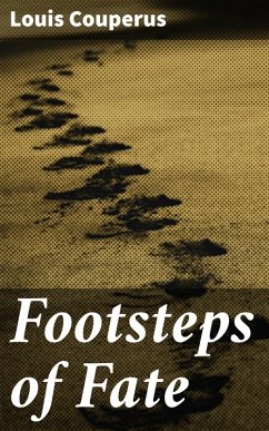 Footsteps of Fate (eBook, ePUB) - Couperus, Louis