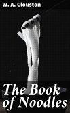 The Book of Noodles (eBook, ePUB)