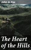 The Heart of the Hills (eBook, ePUB)