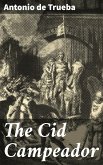 The Cid Campeador (eBook, ePUB)