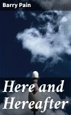 Here and Hereafter (eBook, ePUB)