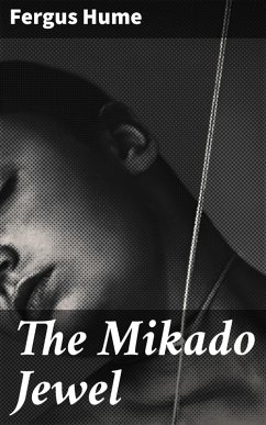 The Mikado Jewel (eBook, ePUB) - Hume, Fergus