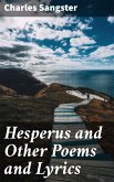 Hesperus and Other Poems and Lyrics (eBook, ePUB)