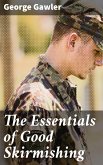 The Essentials of Good Skirmishing (eBook, ePUB)