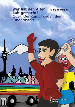 Wer hat den Alten kalt gemacht? (eBook, ePUB) - H.Muelle, Marc