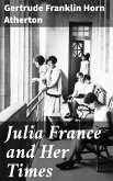 Julia France and Her Times (eBook, ePUB)