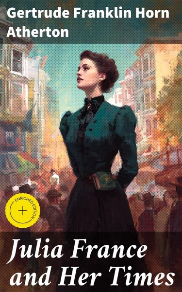 Julia France and Her Times (eBook, ePUB)