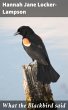 What the Blackbird said (eBook, ePUB) - Bild 1