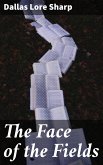 The Face of the Fields (eBook, ePUB)