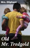 Old Mr. Tredgold (eBook, ePUB)