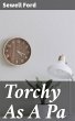 Torchy As A Pa (eBook, ePUB) - Bild 1